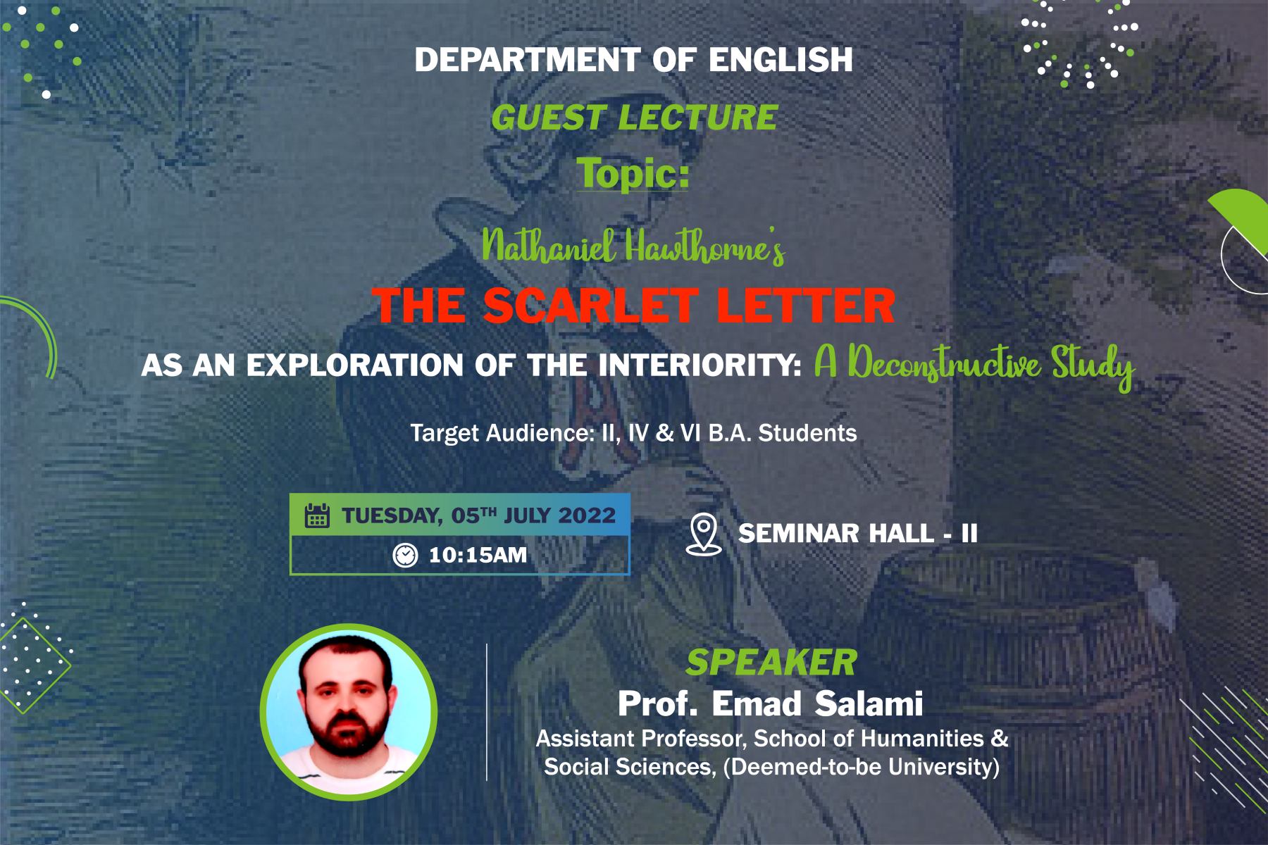 Guest lecture on Nathaniel Hawthorne’s- The Scarlet Letter as an Exploration of the Interiority: A Deconstructive Study