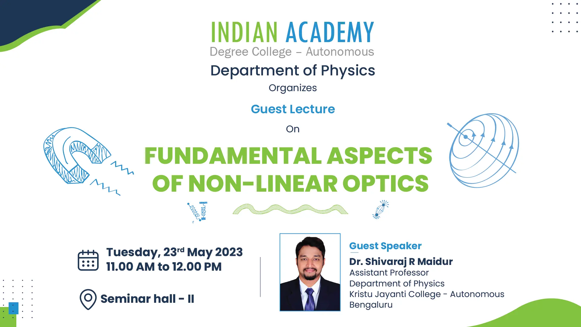 Physics Guest Lecture - Indian Academy Degree College- Autonomous